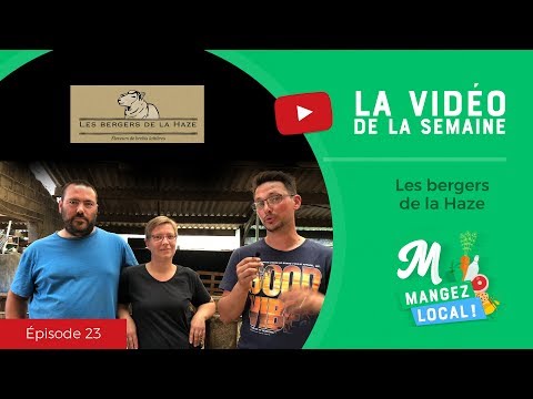 Mangez Local - Les bergers de la Haze