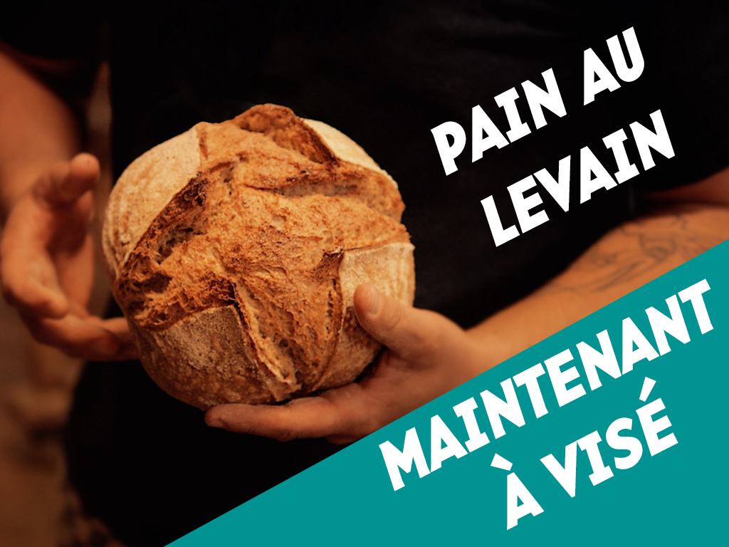 Nouveau à Visé: pain au levain