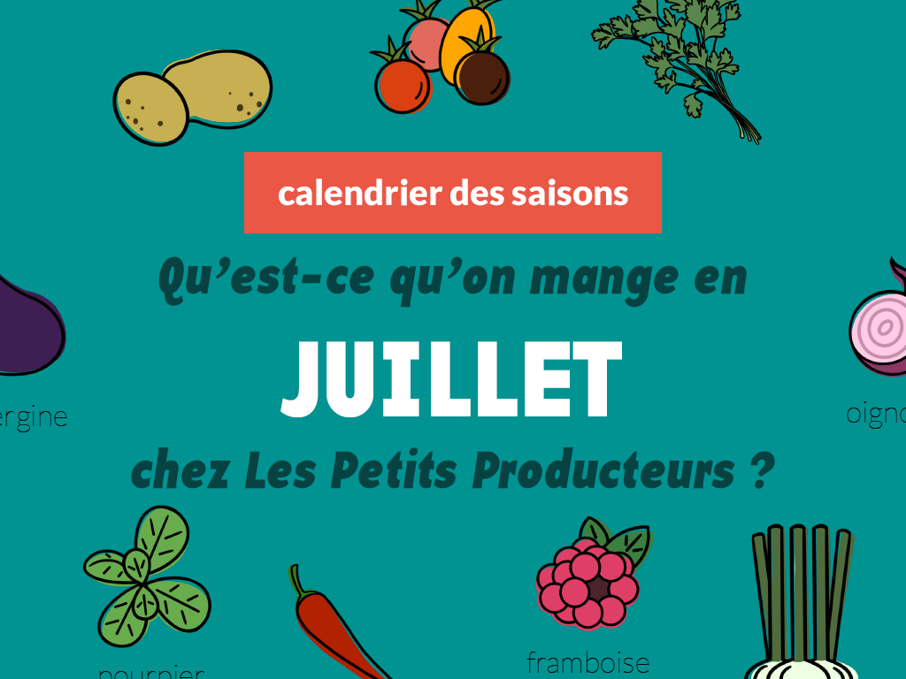 Que mange-t-on en juillet ?