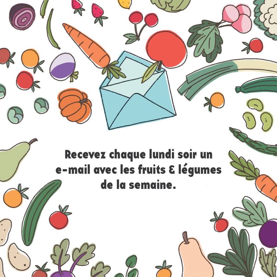 Les fruits et légumes de la semaine dans votre boîte mail 💌