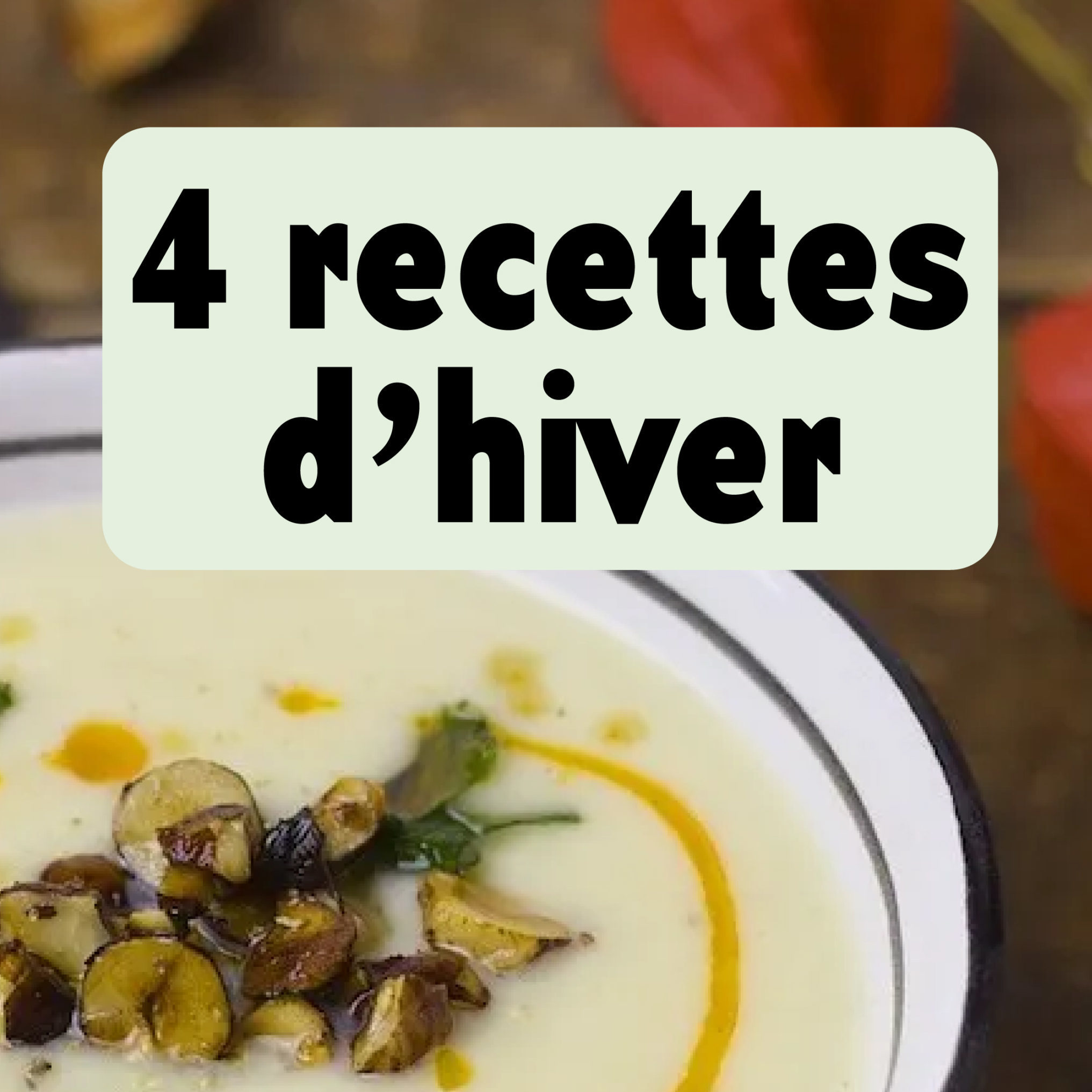 4 recettes d’hiver